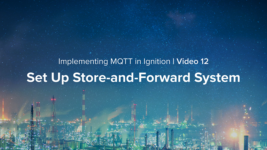 Set Up Store-and-Forward System Set Up Store-and-Forward System